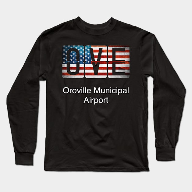 OVE Oroville Municipal Airport Long Sleeve T-Shirt by Storeology